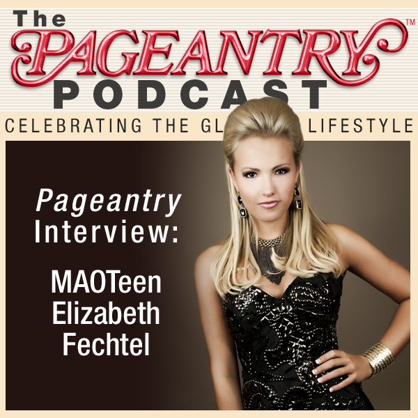 Miss America's Outstanding Teen 2012 Elizabeth Fechtel PodCast
