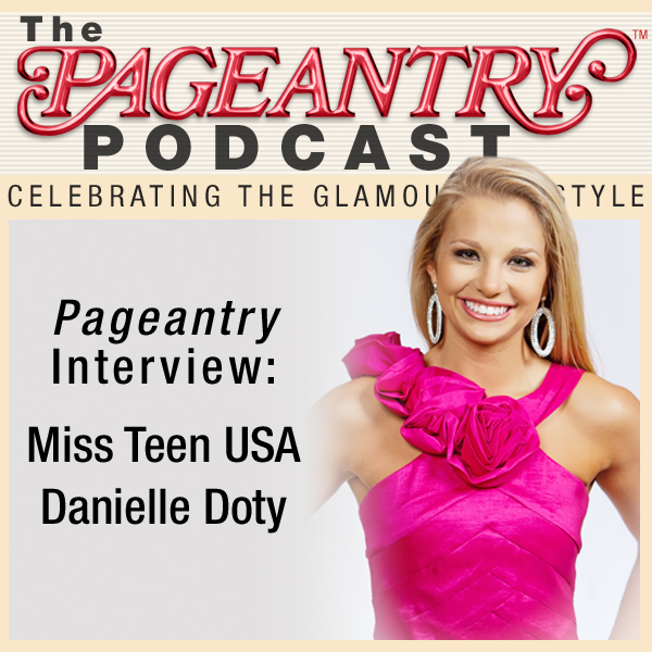Miss Teen USA 2011 Danielle Doty PodCast