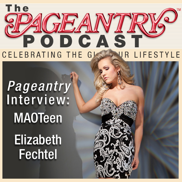 Pageantry PodCast Interview: Miss America's Outstanding Teen Elizabeth Fechtel
