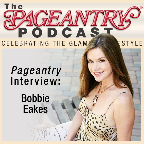 Pageantry PodCast Interview: Bobbie Eakes