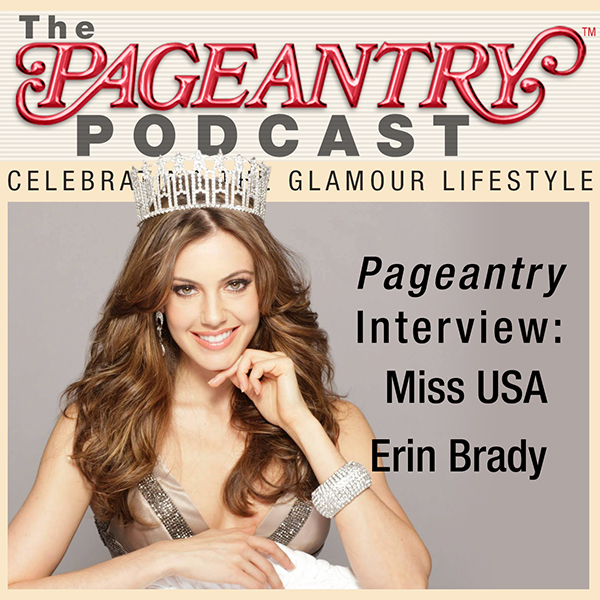 Pageantry Interview: Miss USA Erin Brady