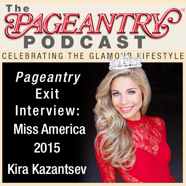 Miss America 2015 Kira Kazantsev exit interview