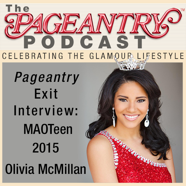 Pageantry Exit Interview: MAOTeen 2015 Olivia McMillan