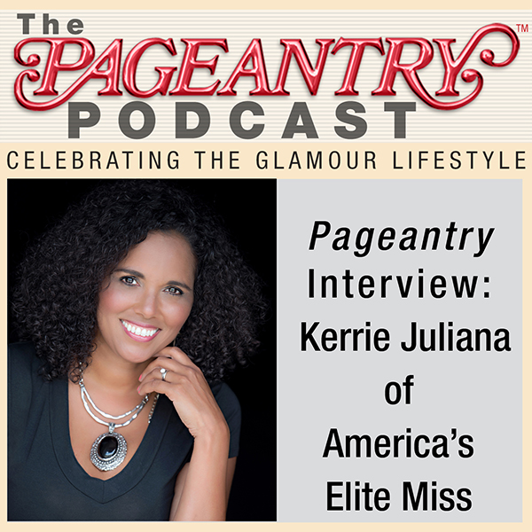 Kerrie Juliana of America's Elite Miss Interview