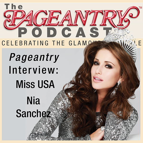 Miss USA 2014 Nia Sanchez PodCast