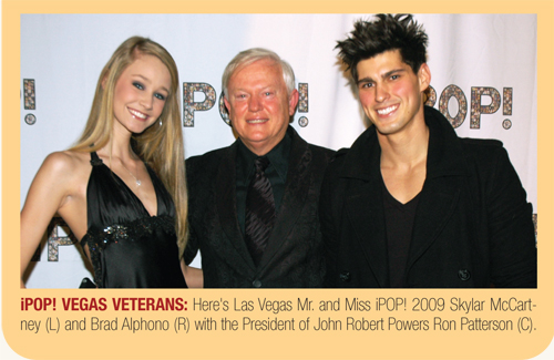 Mr. and Miss iPOP! 2009 Skylar McCartney (L) and Brad Alphono (R) with the President of John Robert Powers Ron Patterson (C).