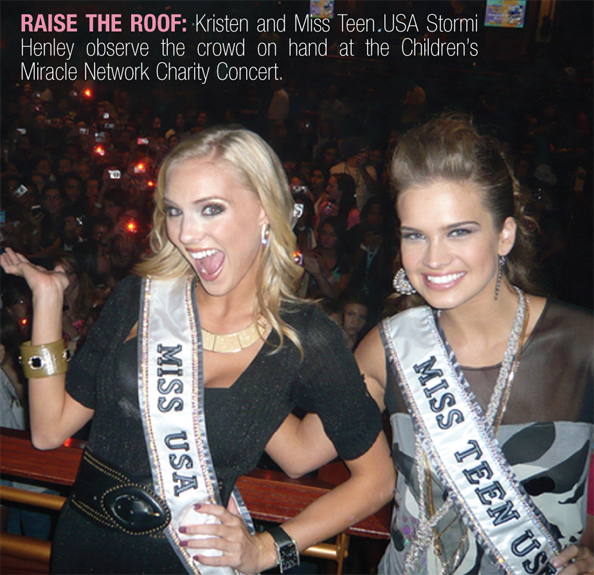 Raise the Roof: Kristen and Miss Teen USA Stormi Henley observe the crowd on hand at the Children’s Miracle Network Charity Concert. 