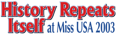 History Repeats Itself at Miss USA
