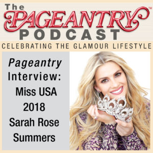 miss usa, pageantry podcast, sarah rose summers