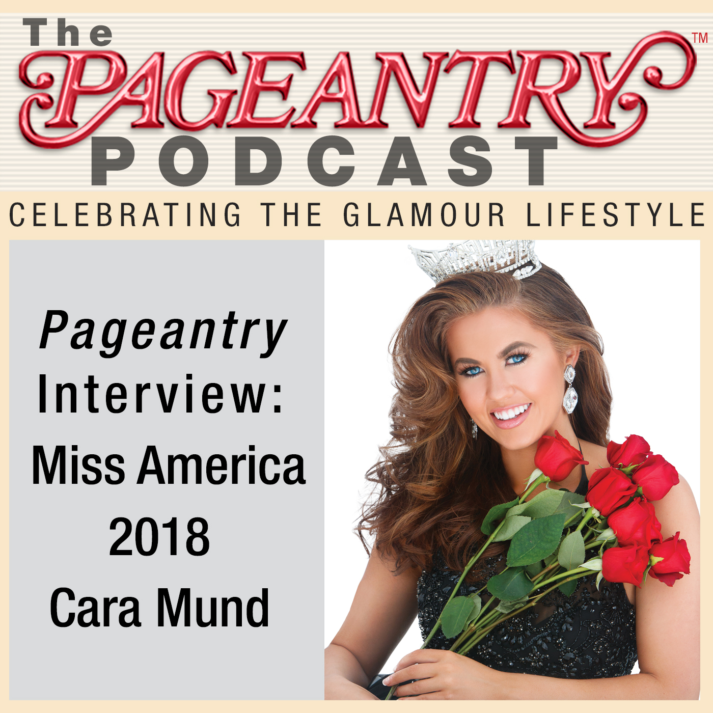 Pageantry PodCast: Cara Mund Miss America 2018