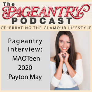 maoteen, pageant, beauty pageant, beauty, glamoour, pageantry, pageantry magazine, podcast