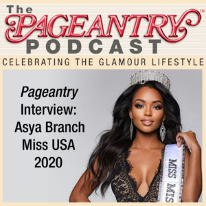 podcast, miss usa, miss universe, asya branch