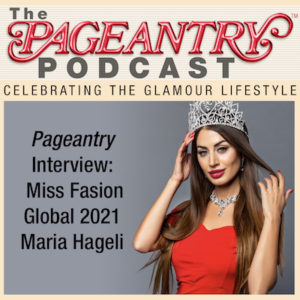 maria hageli, miss fashion global, model search, pageant, beauty pageant, pageant interview