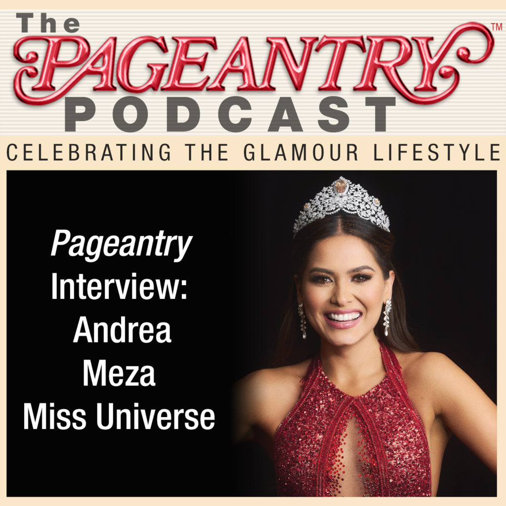 andrea meza, miss universe, beauty pageant, miss mexico, pageant winner, pageant interview, pagent