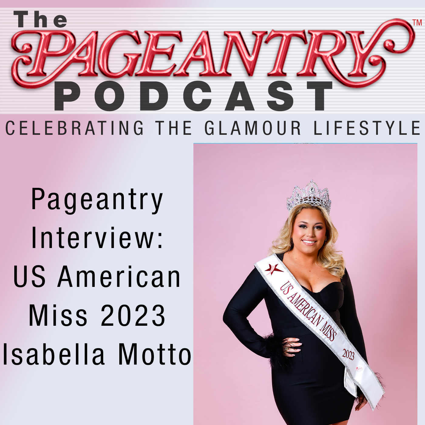 usam pageant, infinite eight pageant, us american miss pageant, national pageant, pageant interview, pageant podcast, pageantry, pageantry magazine